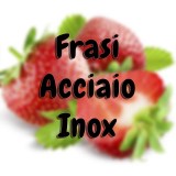 Frasi acciaio Inox